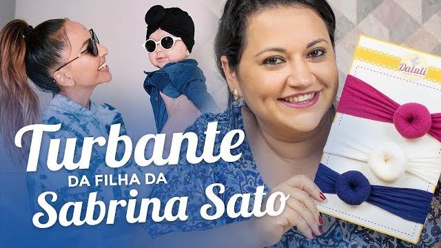 Como fazer o TURBANTE da filha da Sabrina Sato