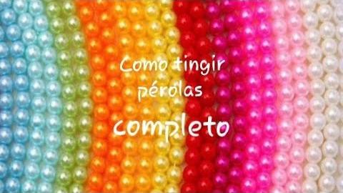 Aprenda Tingir Pérolas – Simples e Rápido
