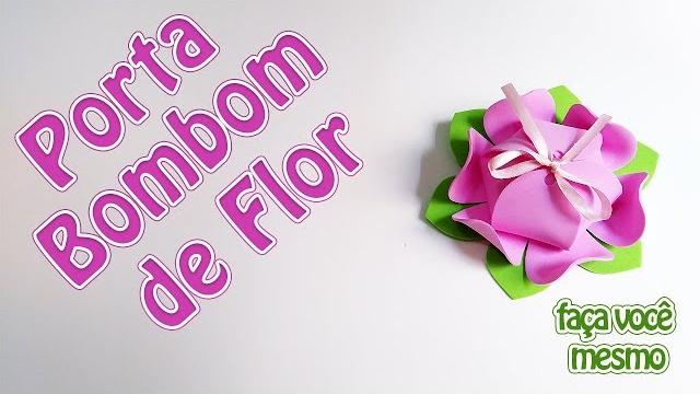 Faça Você Mesmo um Porta Bombom – Com Formato de Flor