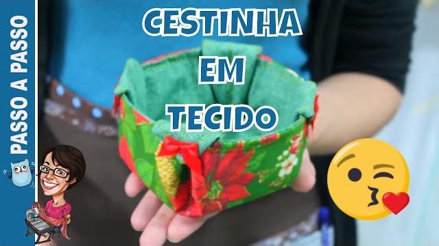 Aprenda a Fazer Cesta de Tecido