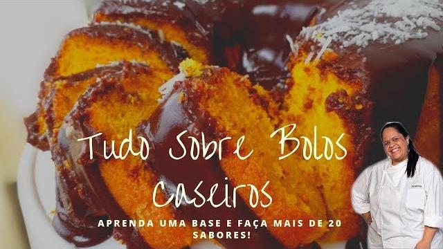 Incrível Sobre Bolos Caseiros – Aprenda uma Base e Faça mais de 20 Sabores