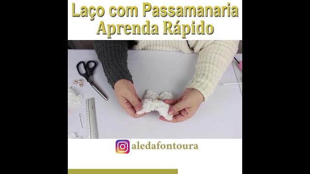 Aprenda a Fazer Laço Com Passamanaria – Super Fácil