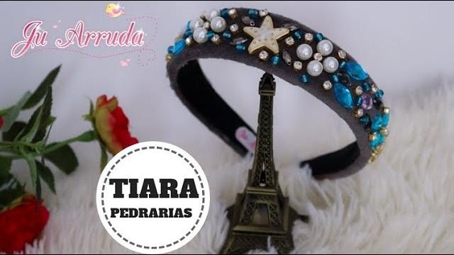 Aprenda Fazer Tiara com Pedrarias