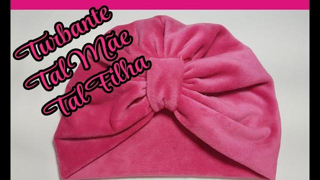 Como Fazer Turbante Tal Mãe Tal Filha