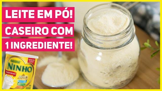 FAÇA LEITE EM PÓ CASEIRO COM SÓ 1 INGREDIENTE – Como Fazer Leite Ninho
