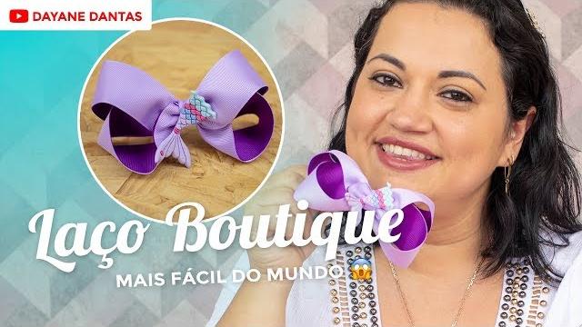 Laço Boutique Mais Fácil do Mundo