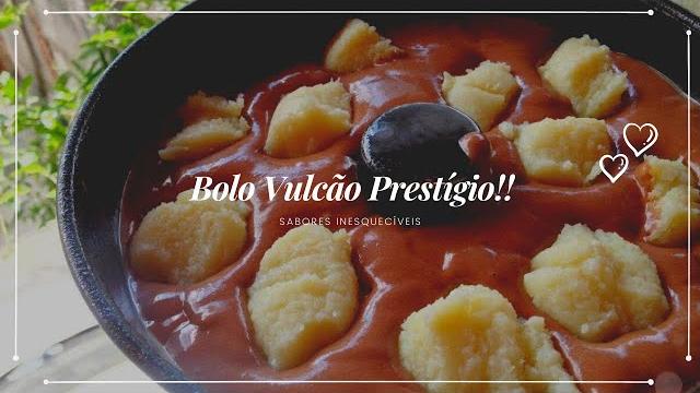 Maravilhoso Bolo Vulcão de Prestigio