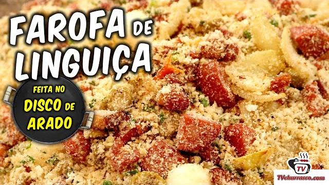 Farofa de Linguiça no Disco de Arado