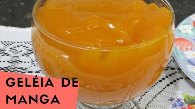 Deliciosa Geleia de Manga – Aqui você vai Aprender o Passo a Passo