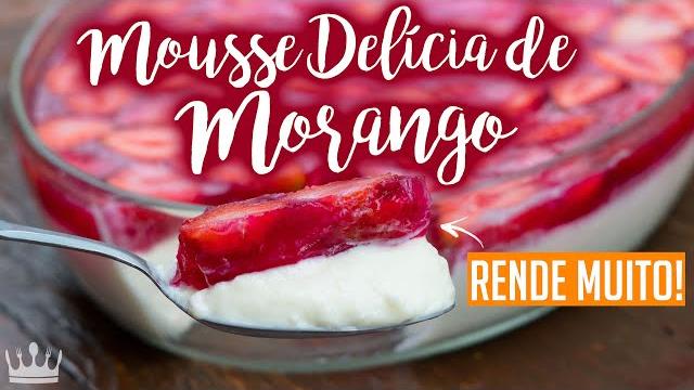 Mousse Delícia de Morango é super refrescante e rende muito