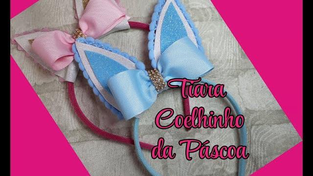Nesta Páscoa – Linda Tiara de Coelhinho