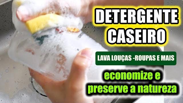 Aprenda a Fazer DETERGENTE CASEIRO – Lava Louças, Roupas e Casa