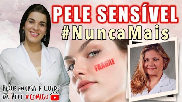 Como cuidar da Pele com Rosácea, Peles Sensíveis, Dermatite e Gestantes
