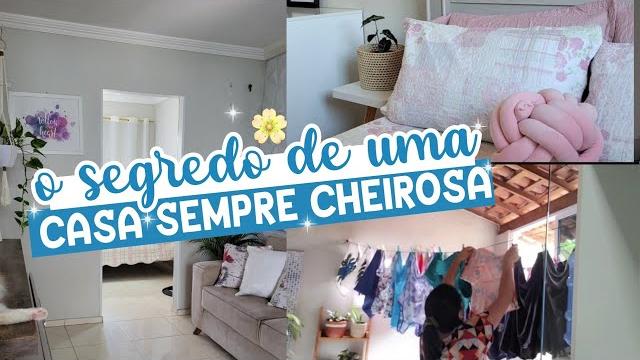 Segredinhos Para Manter Sua Casa Sempre Perfumada e Limpa